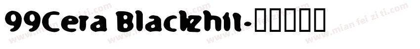 99Cera Blackzhit字体转换